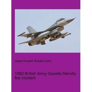 1982 British Army Gazelle friendly fire incident Ronald 
