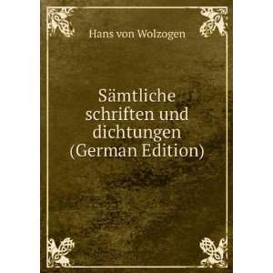   schriften und dichtungen (German Edition) Hans von Wolzogen Books