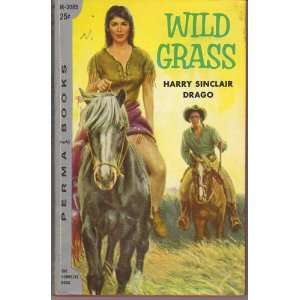  Wild Grass Harry Sinclair Drago Books