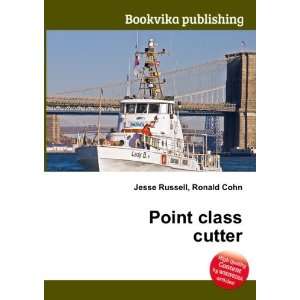  Point class cutter Ronald Cohn Jesse Russell Books