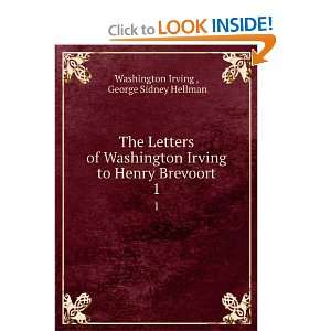   to Henry Brevoort; Washington Hellman, George Sidney, Irving Books