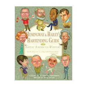  Hemingway & Baileys Bartending Guide to Great American 