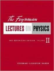The Feynman Lectures on Physics, The Definitive Edition Volume 2 