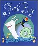 Snail Boy An Adventure in Leslie McGuirk