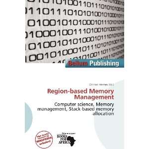   Region based Memory Management (9786200976154) Othniel Hermes Books