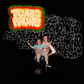 Echo Kid by Turbo Fruits ( Audio CD   Sept. 29, 2009)