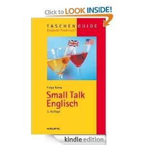 Small Talk Englisch TaschenGuide Helga Kansy  Kindle 