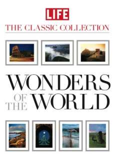   LIFE Wonders of the World by Life Magazine Editors 