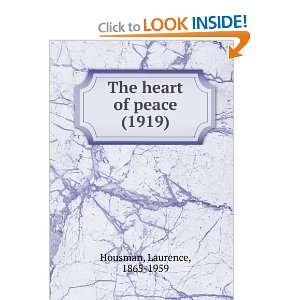   of peace (1919) (9781275142374) Laurence, 1865 1959 Housman Books