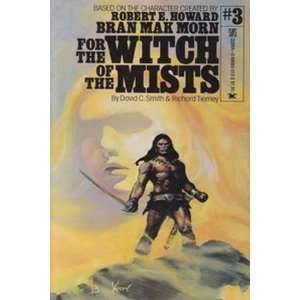  For the Witch of the Mists Robert E. Howard Books