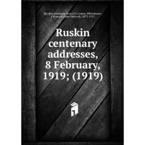   Howard (John Howard), 1873 1955 [Ruskin centenary council] London