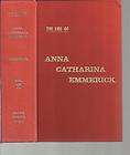 Life of Anna Catherine Emmerich by Rev. K. E. Schmoger, C.SS.R. vol. 2 