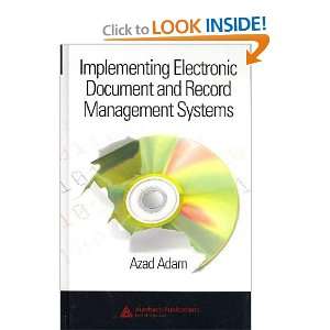   Electronic Document And Record Management Systems Azad Adam Books