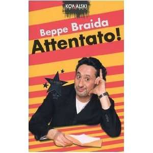 Attentato Beppe Braida 9788874964048  Books