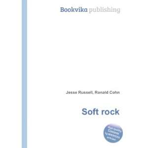  Soft rock Ronald Cohn Jesse Russell Books