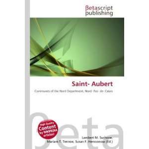  Saint  Aubert (9786131980879) Books