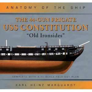  The 44 Gun Frigate USS Constitution, Old Ironsides 