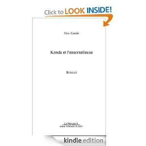 Kenda et lensorcelleuse (French Edition) Eric Kande  