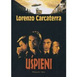  Uspieni   Sleepers (9788386868544) Lorenzo Carcaterra 