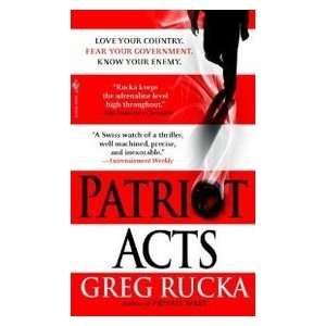  Patriot Acts (9780553588996) Greg Rucka Books