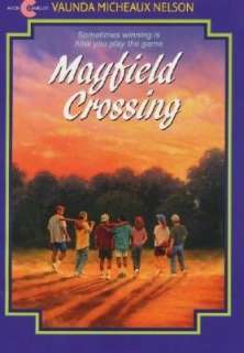   Mayfield Crossing by Vaunda Micheaux Nelson 