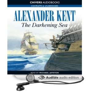   Sea (Audible Audio Edition) Alexander Kent, Michael Jayston Books