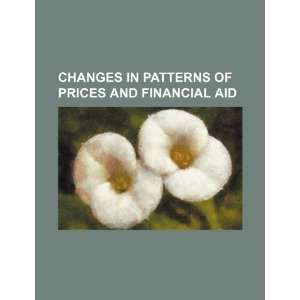   of prices and financial aid (9781234551360) U.S. Government Books