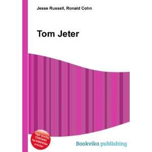  Tom Jeter Ronald Cohn Jesse Russell Books
