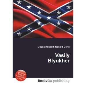  Vasily Blyukher Ronald Cohn Jesse Russell Books