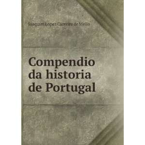   da historia de Portugal Joaquim Lopes Carreira de Mello Books