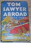 Tom Sawyer Abroad and Other Stories; 1924 by Mark Twain