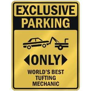  EXCLUSIVE PARKING  ONLY WORLDS BEST TUFTING MECHANIC 