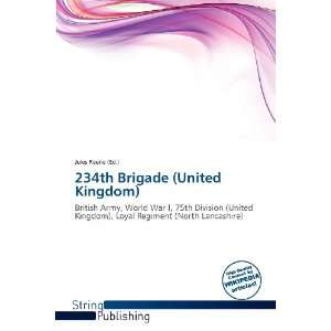    234th Brigade (United Kingdom) (9786135619492) Jules Reene Books