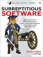 Surreptitious Software Obfuscation, Watermarking, and Tamperproofing 