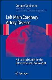 Left Main Coronary Artery Disease A Practical Guide for the 