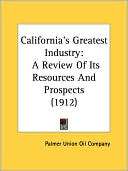 Californias Greatest Union Oil Comp Palmer Union