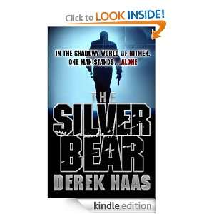 The Silver Bear Derek Haas  Kindle Store