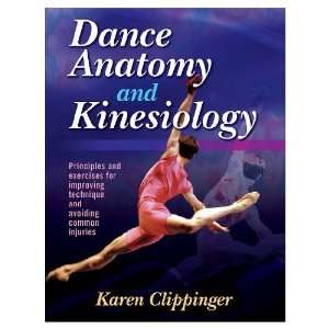 Dance Anatomy And Kinesiology (Hardcover Book)  Sports 