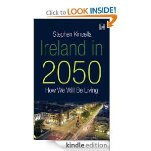    How We Will Be Living Stephen Kinsella  Kindle Store