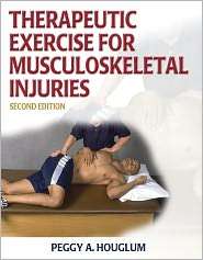 Therapeutic Exercise for Musculoskeletal Injuries (Athletic Training 