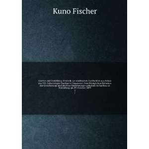   Goethes / Von Kuno Fischer Kuno (1824 1907) Fischer Books