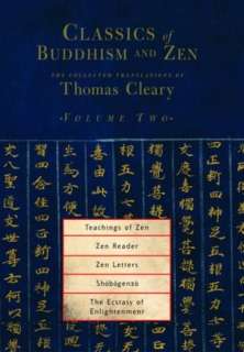 Classics of Buddhism and Zen The Collected Translations of Thomas 