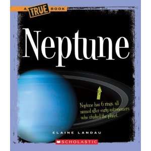    Neptune (True Books Space) [Paperback] Elaine Landau Books