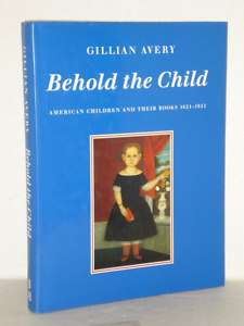Behold the Child by Gillian Avery; Literary Criticism  