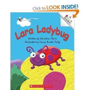  Lara Ladybug Christine/ Dalby, Danny Brooks (ILT) Florie Books