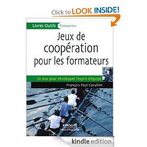 Jeux de coopération pour les formateurs (Livres Outils) (French 