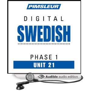  Swedish Phase 1, Unit 21 Learn to Speak and Understand Swedish 