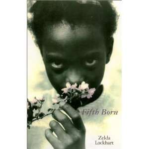  Fifth Born A Novel [Hardcover] Zelda Lockhart Books