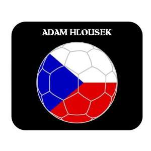  Adam Hlousek (Czech Republic) Soccer Mousepad Everything 