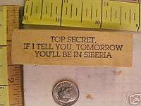 MOUNTED RUBBER STAMP TOP SECRET IF i TELL YOU TOMORROW  